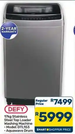 Pick n Pay Hypermarket Defy 17kg Stainless Steel Top Loader Washing Machine offer