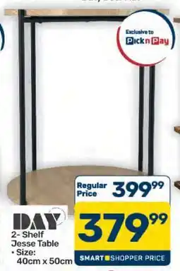 Pick n Pay Hypermarket 2-Shelf Jesse Table offer