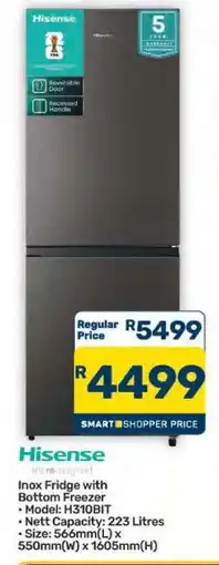 Pick n Pay Hypermarket Hisense Inox Fridge with Bottom Freezer offer