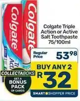 Pick n Pay Colgate - triple action or active salt toothpaste offer