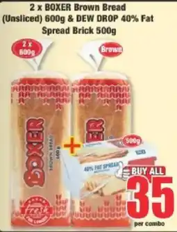 Boxer BOXER Brown Bread & DEW DROP 40% Fat Spread Brick offer
