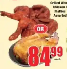 Boxer Grilled Whole Chicken / Flatties Assorted offer