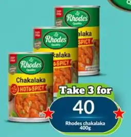 Super Save Rhodes chakalaka offer