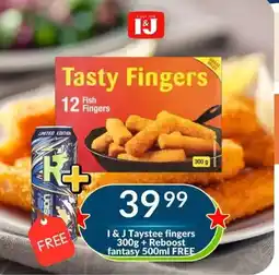 Super Save I & J Tasty Fingers offer
