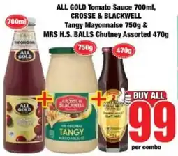 Boxer ALL GOLD Tomato Sauce, CROSSE & BLACKWELL Tangy Mayonnaise, MRS H.S. BALLS Chutney Assorted offer