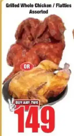 Boxer Grilled Whole Chicken / Flatties Assorted offer