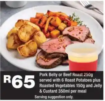 Pork Belly or Beef Roast