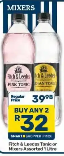 Pick n Pay Liquor Fitch & Leedes Tonic or Mixers Assorted offer