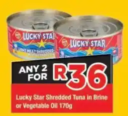 OK Grocer Lucky Star Shredded Tuna in Brine or Vegetable Oil offer