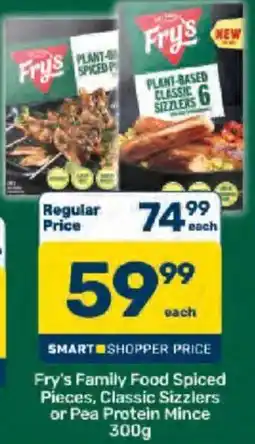 Pick n Pay Fry's Family Food Spiced Pieces, Classic Sizzlers or Pea Protein Mince offer