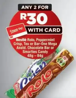 OK Foods Nestlé Rolo, Peppermint Crisp, Tex or Bar-One Mega Asstd. Chocolate Bar or Smarties Candy offer