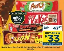 Pick n Pay Nestle Aero. Bar-One. KitKat. Smarties or Tex Chocolate Assorted offer