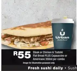 OK urban Steak or Chicken & Tzatsiki Flat Bread offer