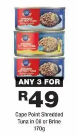 OK urban Cape Point Shredded Tuna in Oil or Brine offer