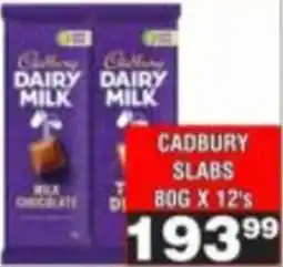 Advance Cash n Carry Cadbury Dairy Milk Slabs offer