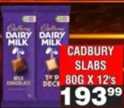 Advance Cash n Carry Cadbury Dairy Milk Slabs offer