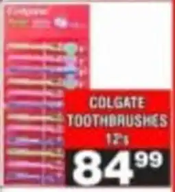 Advance Cash n Carry Colgate Toothbrushes offer