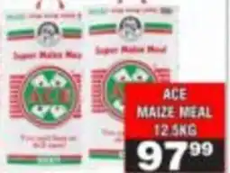 Advance Cash n Carry ACE MAIZE MEAL offer