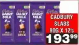Advance Cash n Carry Cadbury Dairy Milk Slabs offer