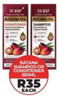 1UP DR.WWP BATANA OIL SHAMPOO OR CONDITIONER offer