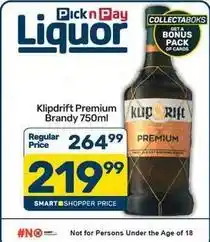 Pick n Pay Klipdrift - premium brandy offer