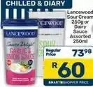 Pick n Pay Lancewood - sour cream 250g or dairy sauce assorted 250ml offer