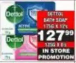 Advance Cash n Carry Dettol Bath Soap offer