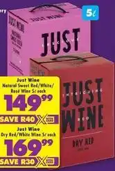 Shoprite Liquor Just wine natural sweet red/white/rosé wine offer