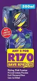 Shoprite Liquor Flying fish - pressed lemon/passion fruit flavoured beer cans offer
