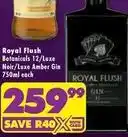 Shoprite Liquor Royal - botanicals 12/luxe noir/luxe amber gin 750ml each offer