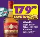 Shoprite Liquor Klipdrift - export brandy 750ml + 1gb free k'nect data offer