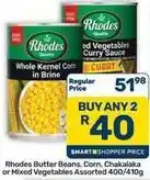 Pick n Pay Hypermarket Rhodes - butter beans, corn, chakalaka or mixed vegetables offer