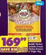 Shoprite Goldi - seshebo frozen chicken breasts & thighs offer