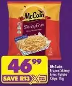 Shoprite Mccain - skinny fries offer
