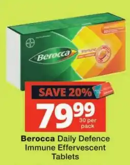 Checkers Berocca Daily Defence Immune Effervescent Tablets offer