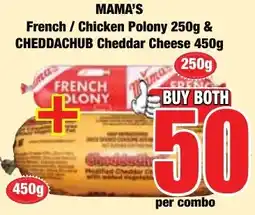 Boxer Superstores MAMA'S French / Chicken Polony & CHEDDACHUB Cheddar Cheese offer