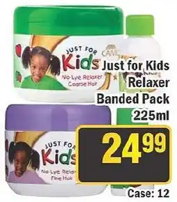 J&E Cash and Carry Just for Kids Relaxer offer