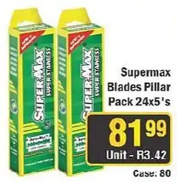 J&E Cash and Carry Supermax Blades Pillar offer