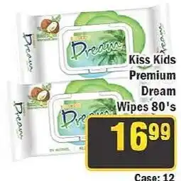 J&E Cash and Carry Kiss Kids Premium Dream Wipes offer