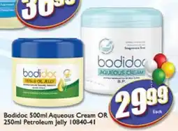 A5 Cash & Carry Bodidoc Aqueous Cream OR Bodidoc Tissue Oil Jelly offer