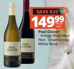 Checkers Liquor Shop Paul Cluver Village Pinot Noir Red Chardonnay White Wine offer