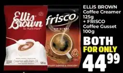 Elite Cash & Carry ELLIS BROWN Coffee Creamer + FRISCO Coffee Gusset offer
