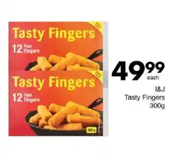 Save I&J Tasty Fingers offer