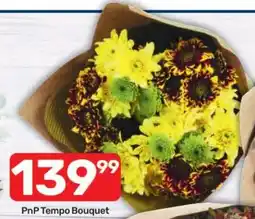 Pick n Pay Hypermarket PnP Tempo Bouquet offer