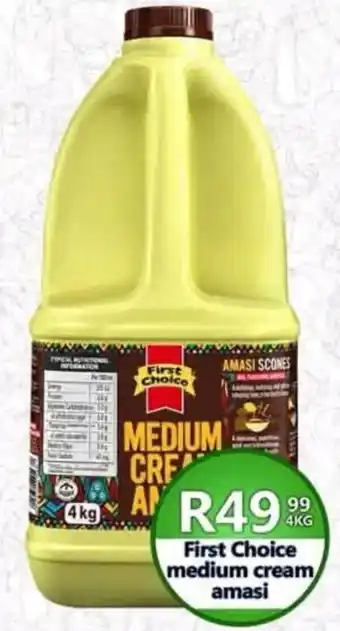 First Choice medium cream amasi