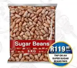 Take 'n Pay TNP OR AH SUPER SUGAR BEANS offer