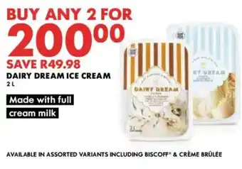 DAIRY DREAM ICE CREAM