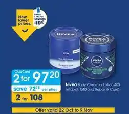 Clicks Nivea - body cream or lotion offer