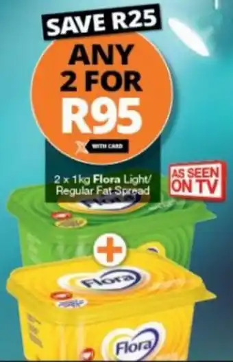 Checkers Flora Light/Regular Fat Spread 2 x 1kg offer