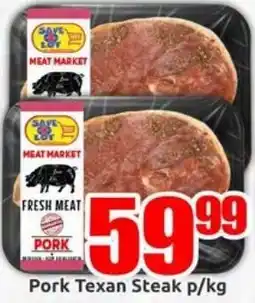 Three Star Cash and Carry Pork Texan Steak offer